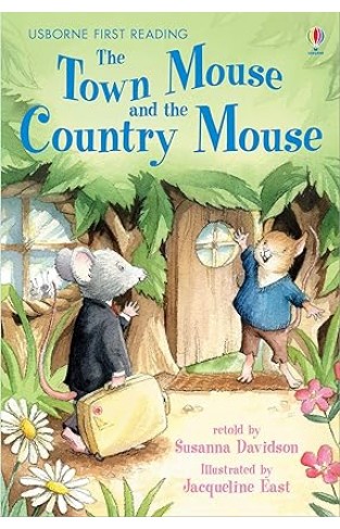 Usborne First Reading The Town Mouse and the Country Mouse